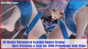 [3D] Uncensored Genshin Impact Keqing Performs a Task for 1000 Primogems with Slime